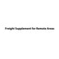 Freight Supplement for Remote Areas